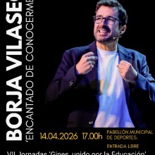 El escritor y conferenciante Borja Vilaseca, el martes 14  en la VII jornada ‘Gines, unido por la Educación’