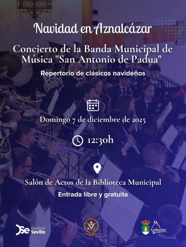 Aznalc&aacute;zar inaugura la Navidad con un concierto gratuito de cl&aacute;sicos a cargo de la Banda Municipal &ldquo;San Antonio de Padua&rdquo;
