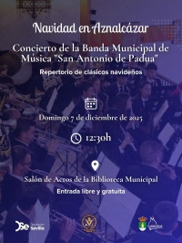 Aznalc&aacute;zar inaugura la Navidad con un concierto gratuito de cl&aacute;sicos a cargo de la Banda Municipal &ldquo;San Antonio de Padua&rdquo;