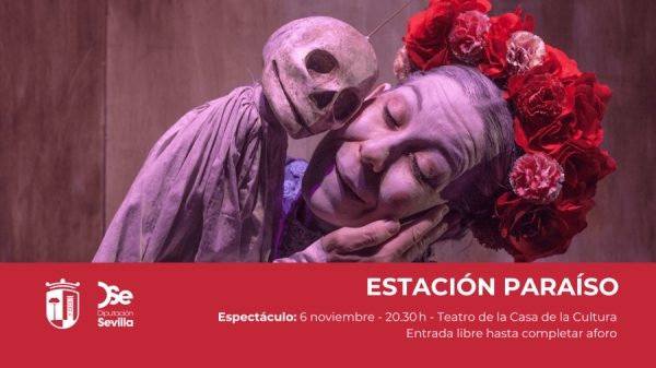 El Teatro de la Casa de la Cultura de Bollullos de la Mitación acoge el 6 de noviembre el espectáculo “Estación Paraíso”