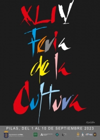M&uacute;sica, teatro y exposiciones en la XLIV Feria de la Cultura de Pilas