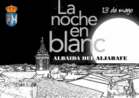Albaida del Aljarafe celebra &ldquo;La noche en Blanco&rdquo; el pr&oacute;ximo 13 de mayo