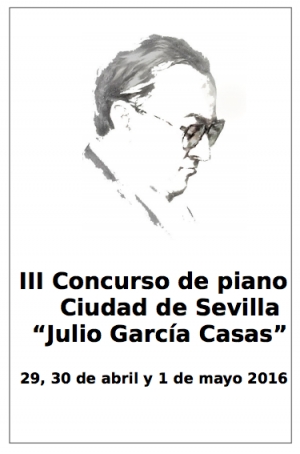 III Concurso de piano Ciudad de Sevilla &ldquo;Julio Garc&iacute;a Casas&rdquo;