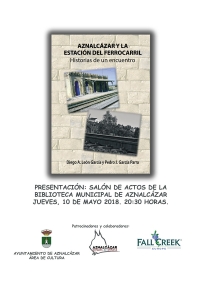 Presentaci&oacute;n del libro "Aznalc&aacute;zar y la estaci&oacute;n del ferrocarril. Historias de un encuentro"
