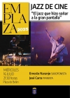 Pilas acoge su segundo espect&aacute;culo del ciclo Emplaza con un homenaje al jazz en el cine