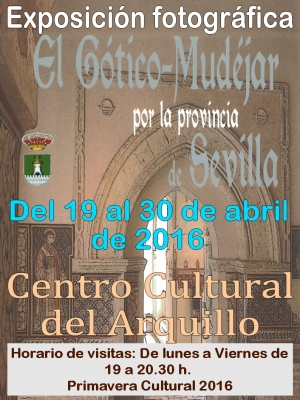 El Ayuntamiento de Aznalc&aacute;zar proyecta la exposici&oacute;n &laquo;La arquitectura g&oacute;tico-mud&eacute;jar en la provincia de Sevilla&raquo;
