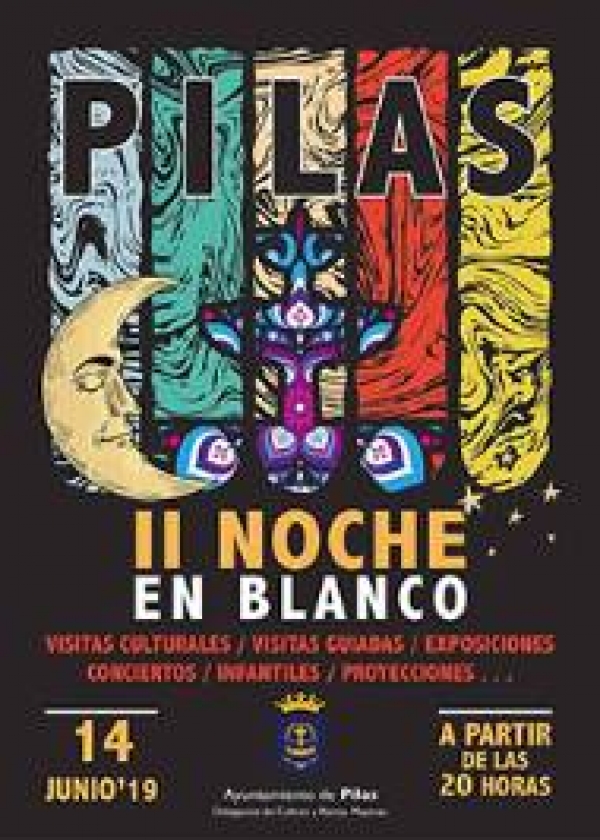 Pilas celebra esta noche la segunda edición de ‘La Noche en Blanco’.
