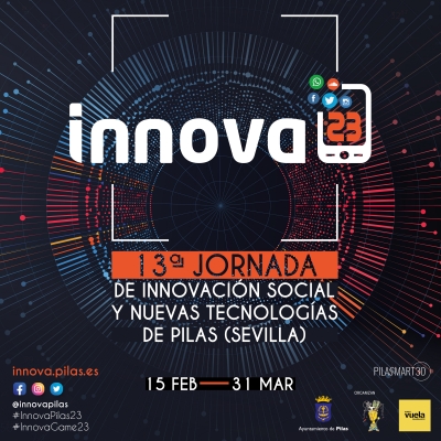 InnovaPilas'23. La tecnolog&iacute;a de vanguardia y el desarrollo digital se dan cita en Pilas