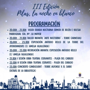 Pilas celebrar&aacute; el 5 de junio la III edici&oacute;n de &ldquo;La Noche en Blanco&rdquo; con cultura, teatro y m&uacute;sica en sus calles