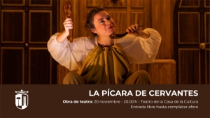 La Casa de la Cultura de Bollullos de la Mitaci&oacute;n presenta la comedia &ldquo;La p&iacute;cara de Cervantes&rdquo;